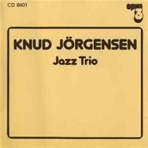 Knud Jörgensen - Knud Jörgensen Jazz Trio FLAC album