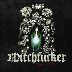Witchfucker - Mutter Morgana FLAC album