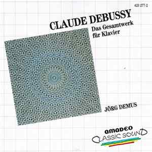 Jörg Demus - Claude Debussy - Das Gesamtwerk für Klavier (Disc 5) FLAC album