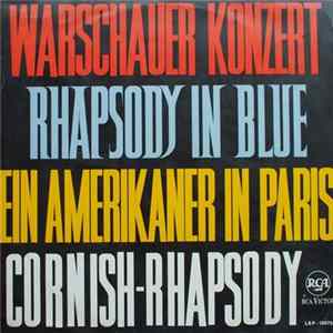 Various - Warschauer Konzert - Rhapsody In Blue - Ein Amerikaner In Paris - Cornish-Rhapsody FLAC album