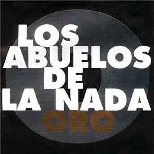 Los Abuelos De La Nada - Oro FLAC album