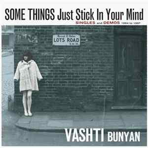 Vashti Bunyan - Some Things Just Stick In Your Mind (Singles And Demos 1964 To 1967) FLAC album