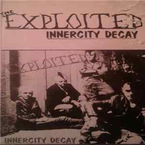 The Exploited - Innercity Decay FLAC album