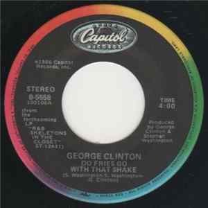 George Clinton - Do Fries Go With That Shake FLAC album