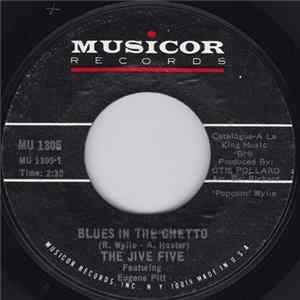 The Jive Five Featuring Eugene Pitt - Blues In The Ghetto FLAC album