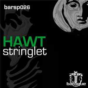 Hawt - Stringlet FLAC album