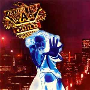 Jethro Tull - War Child FLAC album