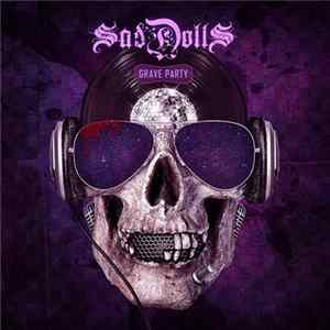 Sad Dolls - Grave Party FLAC album
