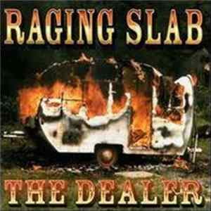 Raging Slab - The Dealer FLAC album