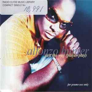 Alfonzo Hunter - Just The Way (Playas Play) FLAC album
