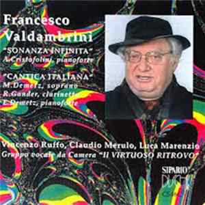 Francesco Valdambrini, Vincenzo Ruffo, Claudio Merulo, Luca Marenzio - Sonanza Infinita / Cantica Italiana FLAC album