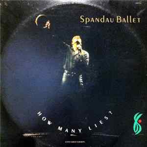 Spandau Ballet - How Many Lies ? (Extended Version) FLAC album