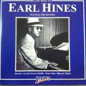 Earl Hines - The Best Of Earl Hines - Piano & Orchestra FLAC album
