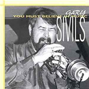 Gary Sivils - You Must Believe In Music FLAC album