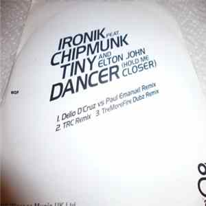 DJ Ironik Feat. Chipmunk And Elton John - Tiny Dancer (Hold Me Closer) FLAC album