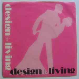 Design For Living - Hold Me Closer / The Girl Who Knew Too Much FLAC album