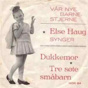 Else Haug - Dukkemor / Tre Søte Småbarn FLAC album