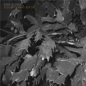 Erik Gundel - You Brought Joy FLAC album