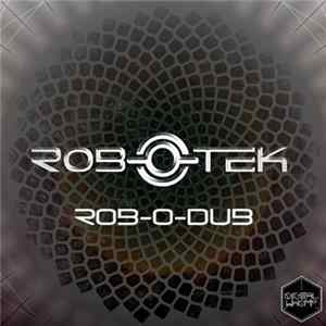 Rob-O-Tek - Rob-O-Dub FLAC album