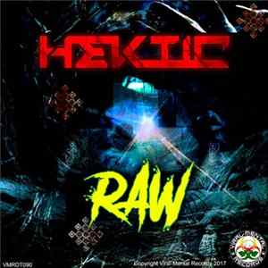 Hektic - Raw FLAC album