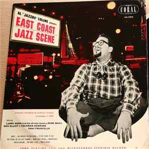 Larry Sonn And His All-Star Band, Gene Quill, Don Eliot, Coleman Hawkins, Tony Fruscella - The East Coast Jazz Scene - Vol. 1 FLAC album