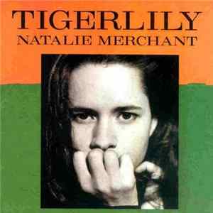 Natalie Merchant - Tigerlily FLAC album