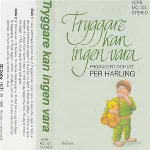 Per Harling - Tryggare Kan Ingen Vara FLAC album