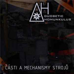Duobetic Homunkulus - Části A Mechanismy Strojů FLAC album