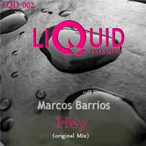 Marcos Barrios - Hey FLAC album