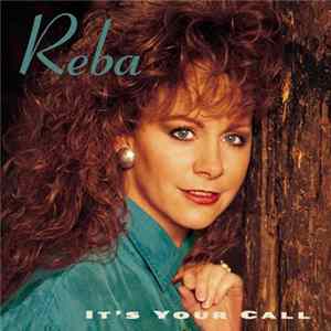 Reba McEntire - It's Your Call FLAC album
