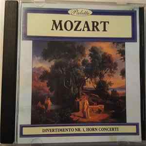 Kurt Redel, Jože Falout, Alberto Lizzio, Josef Dukopil, Libor Pešek - Mozart Divertimento Nr. 1, Horn Concerti FLAC album