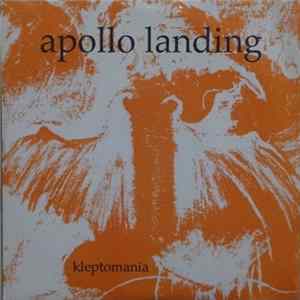 Apollo Landing - Kleptomania FLAC album