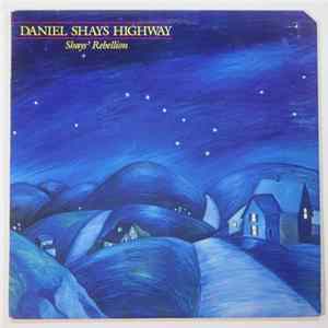 Shays' Rebellion - Daniel Shays Highway FLAC album