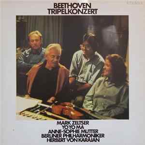 Beethoven, Mark Zeltser, Yo Yo Ma, Anne-Sophie Mutter, Berliner Philharmoniker, Herbert von Karajan - Tripelkonzert C-Dur Op.56 Für Klavier, Violine Und Violoncello (Tripelkonzert) FLAC album