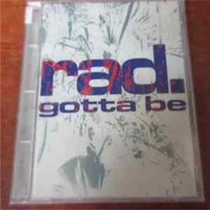 Rad. - Gotta Be FLAC album
