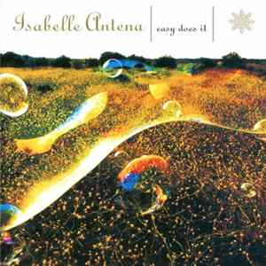 Isabelle Antena - Easy Does It FLAC album