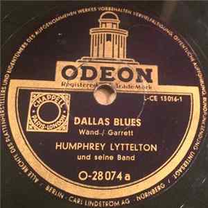 Humphrey Lyttelton Und Seine Band - Dallas Blues / Chattanooga Stomp FLAC album