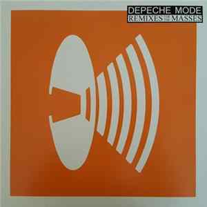 Depeche Mode - Remixes For The Masses FLAC album