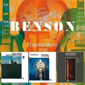 George Benson - 3 Essential Albums FLAC album