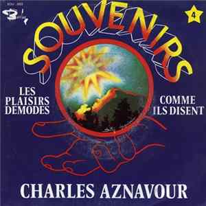 Charles Aznavour - Les Plaisirs Demodés / Comme Ils Disent FLAC album