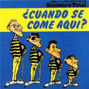 Siniestro Total - ¿Cuándo Se Come Aquí? FLAC album
