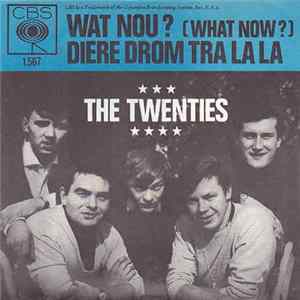 The Twenties - Wat Nou? (What Now?) FLAC album