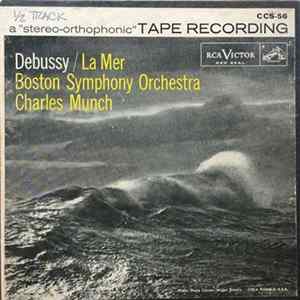 Charles Munch, Boston Symphony Orchestra, Debussy - La Mer FLAC album
