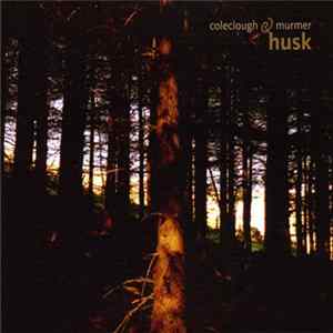Coleclough & Murmer - Husk FLAC album