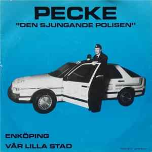 Pecke - Enköping / Vår Lilla Stad FLAC album