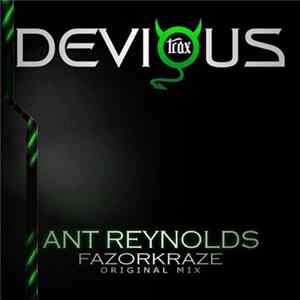 Ant Reynolds - Fazorkraze FLAC album