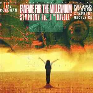 Jaz Coleman – The New Zealand Symphony Orchestra / Peter Scholes - Fanfare For The Millennium / Symphony No. 1 "Idavoll" FLAC album