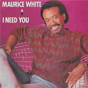 Maurice White - I Need You FLAC album