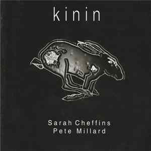 Sarah Cheffins & Pete Millard - Kinin FLAC album