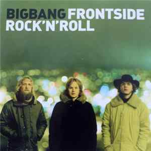 Bigbang - Frontside Rock 'N' Roll FLAC album